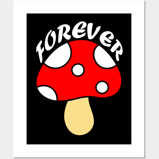 mushroom lover forever Wall Art by S-Log